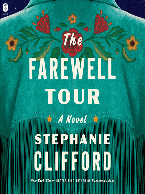 Title details for The Farewell Tour by Stephanie Clifford - Available